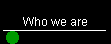 Who we are